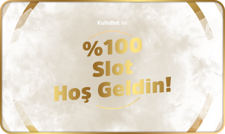 kulisbet-slot-hosgeldin-bonusu