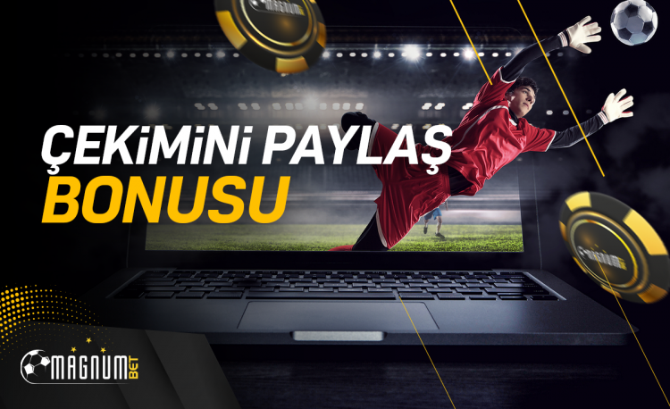 magnumbet-cekimini-paylas-bonusu