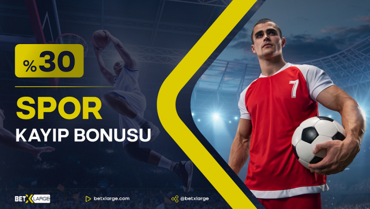betxlarge-spor-kayip-bonusu
