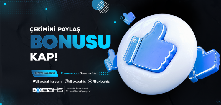 boxbahis-cekimini-paylas-bonusu