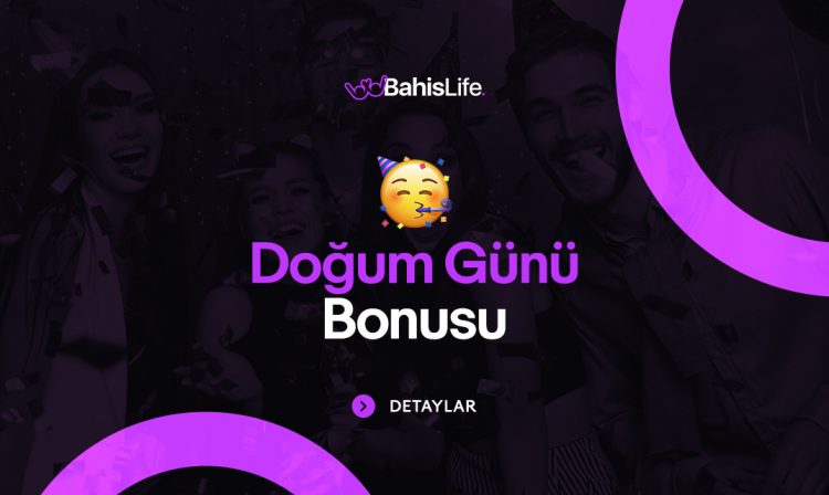 bahislife-dogum-gunu-bonusu